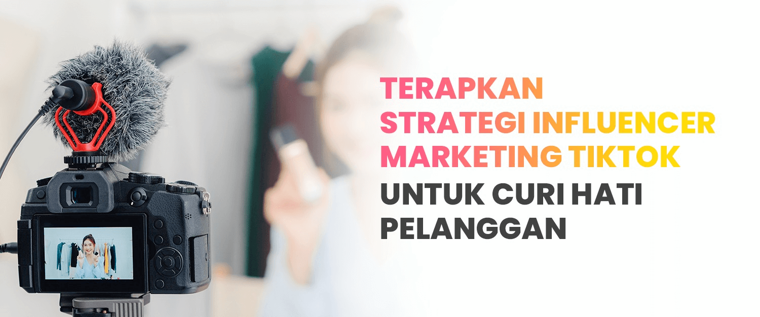 Strategi Influencer Marketing